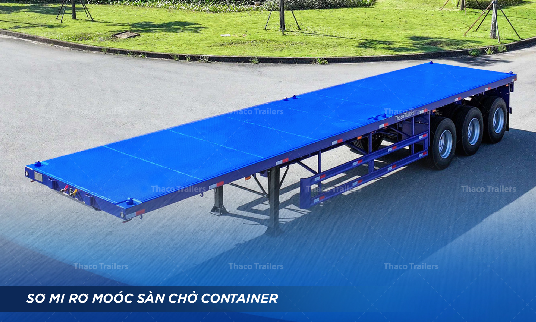 Sơ mi rơ moóc sàn chịu tải tốt, linh hoạt chở nhiều loại hàng hóa.