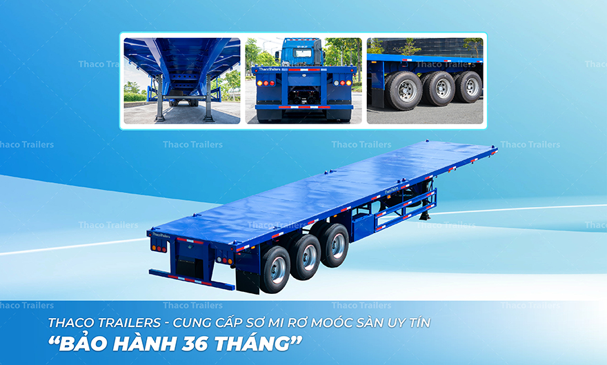Xe moóc sàn Thaco Trailers thiết kế bền bỉ, bảo hành 36 tháng